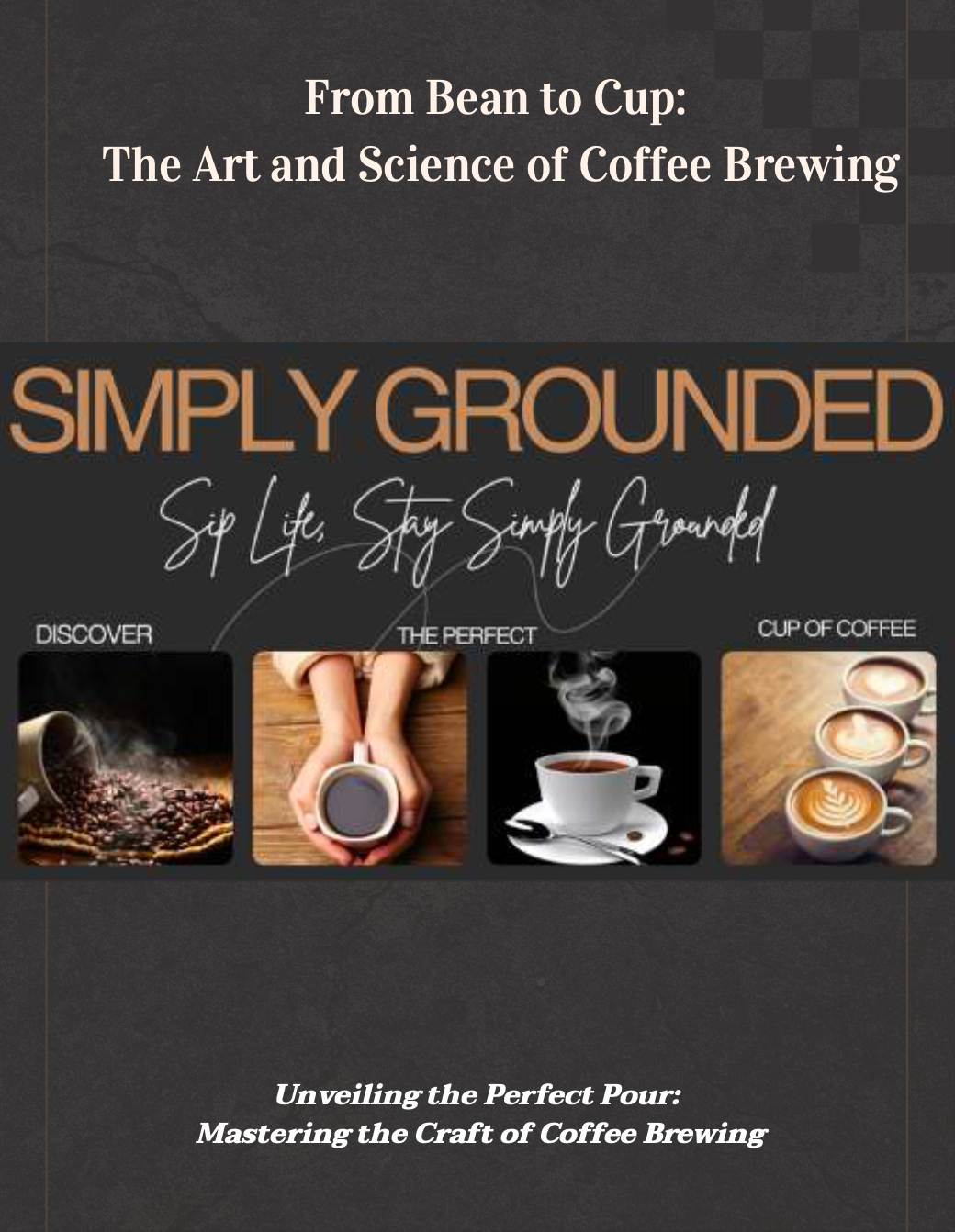 E-Book :  From Bean to Cup:  The Art and Science of Coffee Brewing